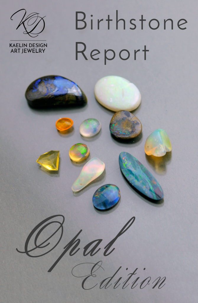 October Birthstone Report: Opal Edition by Kaelin Design