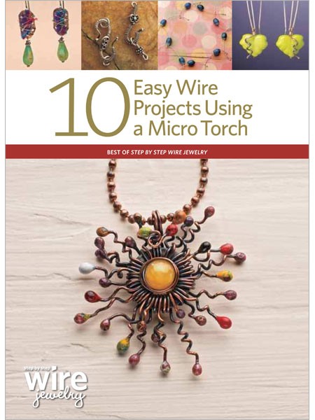 10 Easy Wire Projects using a Micro Torch